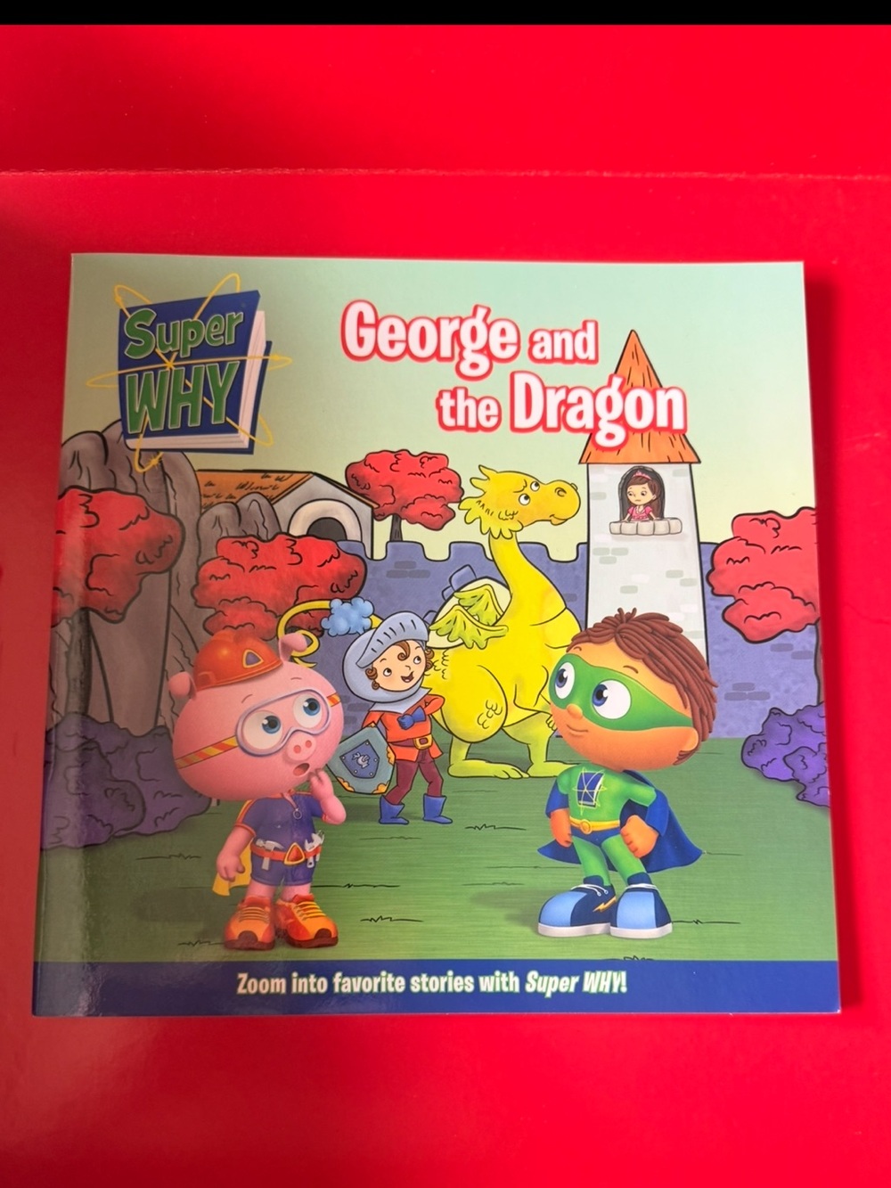 Storybook Super Why George and the Dragon PBS Kids Book